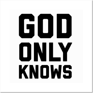 God Only Knows Posters and Art